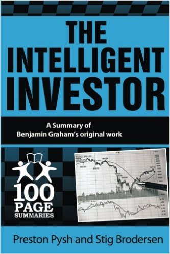 The Intelligent Investor (100 Page Summaries)