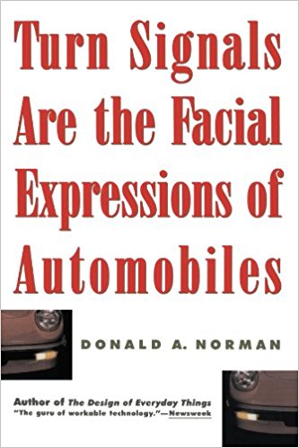 Turn Signals Are the Facial Expressions of Automobiles