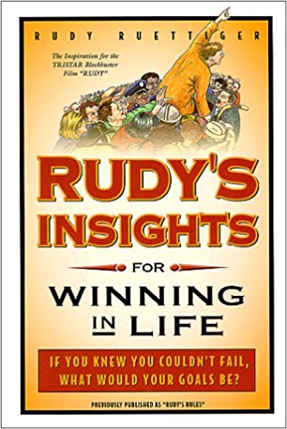 Rudy’s Insights for Winning in Life