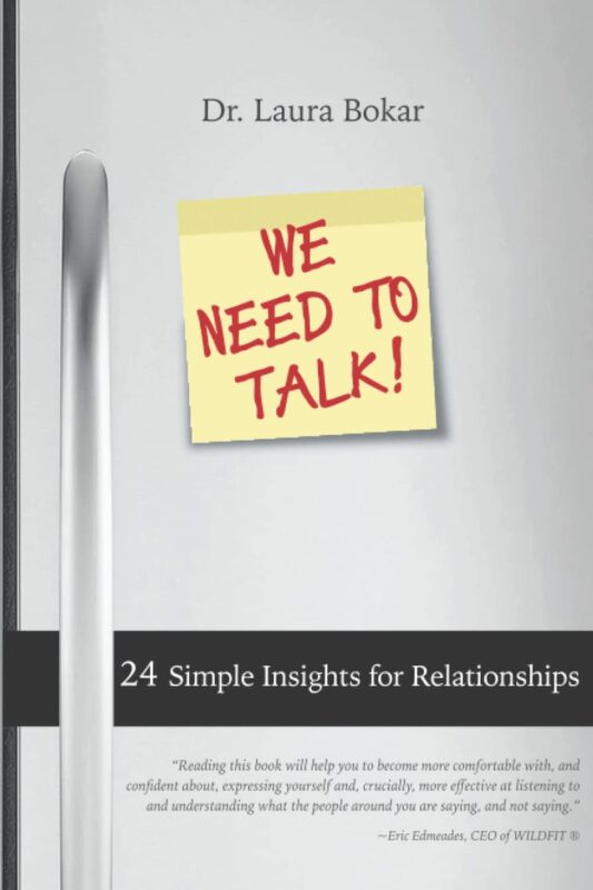 We Need to Talk: 24 Simple Insights for Relationships