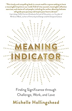 Meaning Indicator: Finding Significance through Challenge, Work, and Love