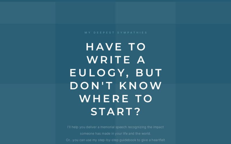 Have to Write a Eulogy, but Don’t know where to start?