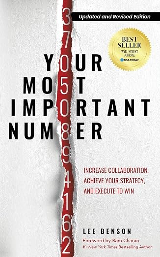 Your Most Important Number: Increase Collaboration, Achieve your Strategy, and Execute to Win